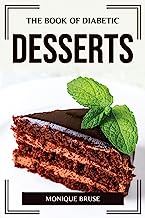 THE BOOK OF DIABETIC DESSERTS