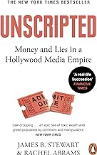 Unscripted: Sex and Lies in Hollywood’s Most Powerful Company