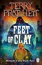 Feet Of Clay: (Discworld Novel 19): from the bestselling series that inspired BBC’s The Watch