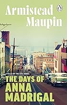 The Days of Anna Madrigal: Tales of the City 9