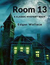 Room 13: A Classic Mystery Book