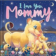 I Love You, Mommy: Padded Board Book