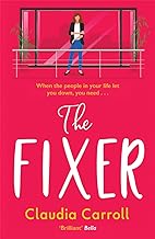 The Fixer: The new side-splitting novel from bestselling author Claudia Carroll