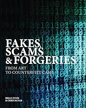 Fakes, Scams & Forgeries: From Art to Cryptocurrency