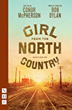 Girl from the North Country (NHB Modern Plays)