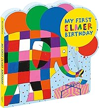 My First Elmer Birthday: Shaped board book (Elmer Shaped Board Books)