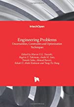 Engineering Problems: Uncertainties, Constraints and Optimization Techniques