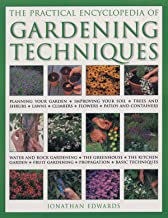 Gardening Techniques, Practical Encyclopedia of: Planning your garden, improving your soil, trees and shrubs, lawns, climbers, flowers, patios and ... ... gardening, propagation, basic techniques
