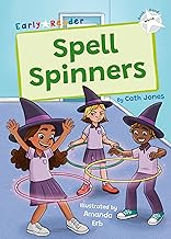 Spell Spinners: (White Early Reader)