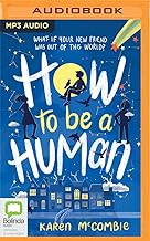 How to be a Human (Star Boy, 1)