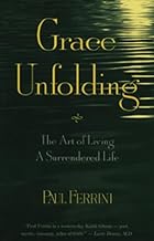 Grace Unfolding: The Art of Living a Surrendered Life