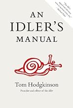 An Idler's Manual