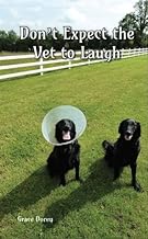 Don't Expect the Vet to Laugh