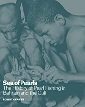 Sea of Pearls: The History of Pearl Fishing in Bahrain and the Gulf