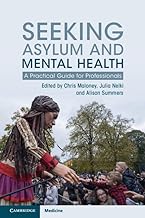 Seeking Asylum and Mental Health: A Practical Guide for Professionals
