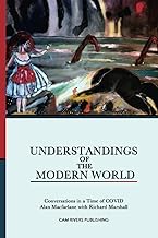 Understandings of the Modern World: Conversations in a Time of COVID