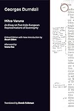 Mitra-varuna: An Essay on Two Indo-european Representations of Sovereignty