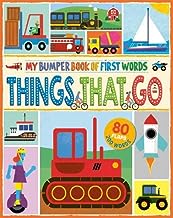 MY BUMPER BOOK OF FIRST WORDS: THINGS THAT GO: 3