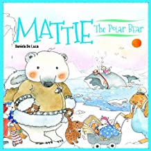 Mattie the Polar Bear: 3