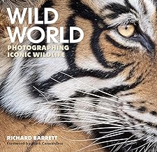 Wild World: Photographing Iconic Wildlife