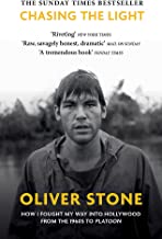 Chasing the Light: Oliver Stone