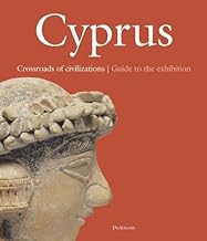 Cyprus. Crossroads of Civilization: Guide to the Exhibition