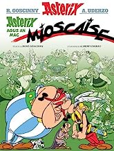 Asterix Agus an Mac Mioscaise (Asterix i Ngaeilge / Asterix in Irish)