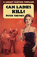 Can Ladies Kill?: A Lemmy Caution Thriller