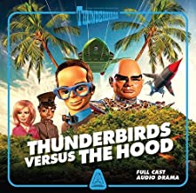 Thunderbirds Versus The Hood