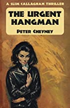 The Urgent Hangman: A Slim Callaghan Thriller