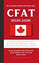 The Canadian Forces Aptitude Test (CFAT) Study Guide: Complete Review & Test Prep With 180+ Official Style Practice Questions & Answers