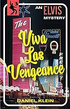 Viva Las Vengeance: An Elvis Mystery: 3