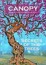 Canopy: Secrets of the trees. An Anthology of Writing for the Urban Tree Festival: 13