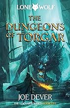 The Dungeons of Torgar: Lone Wolf #10