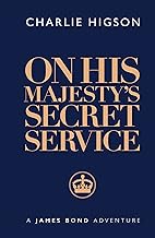 On His Majesty’s Secret Service (James Bond 007)