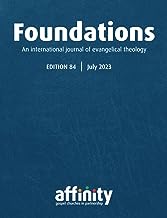 Foundations Issue 84: A Firm Foundation: Priorities for the rising generation
