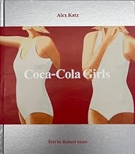 Alex Katz: Coca- Cola Girls: The Complete Coca-Cola Girls