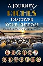 Discover Your Purpose: A Journey of Riches: 33
