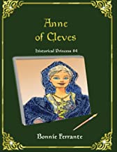 Anne of Cleves: Historical Princess 4