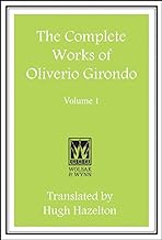 The Complete Works of Oliverio Girondo