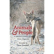 Animals and People: A Selection of Essays from Orion Magazine