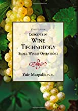 Concepts in Wine Technology: Small Winery Operations