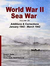 World War II Sea War, Volume 20: Additions & Corrections January 1942 - March 1942
