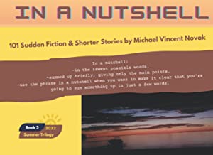 In A Nutshell: 101 Sudden Fiction & Shorter Stories