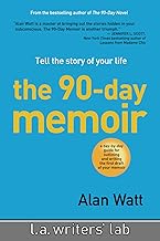 The 90-Day Memoir: Tell the Story of Your Life