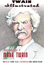 Twain Illustrated: Three Stories by Mark Twain