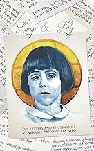 Lamp & Lily: The Letters and Writings of Venerable Antonietta Meo