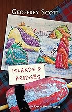 Islands and Bridges: A Rascal Harbor Novel: 3