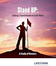 Stand Up: Taking a Stand Based on God's Word