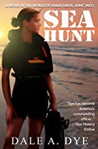 Sea Hunt: A Novel in the World of Shake Davis, USMC (Ret.)